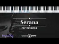 Download Lagu Serana - For Revenge (KARAOKE PIANO - ORIGINAL KEY)