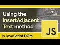 JavaScript DOM Tutorial - Element insertAdjacentText
