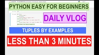 Python Beginners Easy - Tuples in less than 3 minutes WITH SUBTITLES Jupyter Notebook