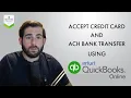 How to Set Up Quickbooks Payments and Accept Credit Card and ACH