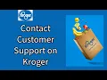 How to Contact the Customer Support Team on Kroger 2024