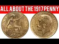 All About The 1917 Penny