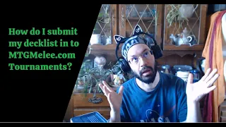 How to submit your deck in MTGMelee com