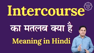 Intercourse meaning in Hindi | Intercourse ka matlab kya hota hai | Spoken English