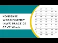 Nonsense Word Fluency NWF with Consonant Blends CCVC