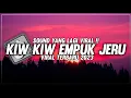 Download Lagu DJ KIW KIW EMPUK JERU FULL BASS REMIX ‼️ DJ TIKTOK VIRAL 2023