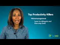 Taming Productivity Killers