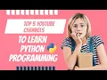 Best YouTube Channels to Learn Python Programming