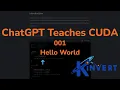 OpenAI s ChatGPT CUDA Lessons - 001 Hello World
