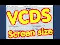 VCDS - Screen size