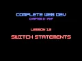 Web Dev 3 - 12 Switch Statements