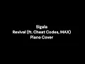Sigala feat. Cheat Codes & Max - Revival (Piano Cover)