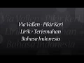 Download Lagu Via Vallen - Pikir Keri + Terjemahan Bahasa Indonesia