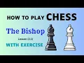 How to Move the Bishop in Chess Beginner Lessons Drills
