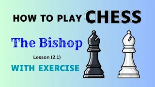 How to Move the Bishop in Chess Beginner Lessons Drills