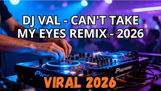 dj val cant take my eyes remix 2026 breakbeat kota baru the most fun for dancing
