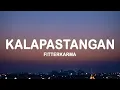 Lagu fitterkarma - Kalapastangan (Lyrics)