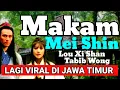Download Lagu VIRAL..! DITEMUKAN MAKAM MEISHIN DAN TABIB WONG PEMBAWA PUSAKA PEDANG NAGA PUSPA
