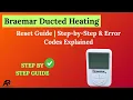 Braemar Ducted Heating Reset Guide Step-by-Step Error Codes Explained
