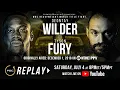 PBC Replay: Deontay Wilder vs Tyson Fury 1 | Full PPV Fight Card
