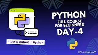 Episode 4 Input Output in Python Python Full Course for Beginners
