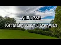 Download Lagu KERAJAAN ALLAH DATANGLAH | KLIK 289