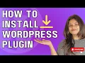 How to Install a WordPress Plugin Step-by-Step Tutorial for Beginners