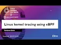 Linux Kernel Tracing Using eBPF - Vandana Salve Prasme Systems