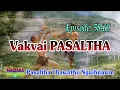 Download Lagu VAKVAI PASALTHA || Episode: 58-60