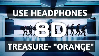 Download TREASURE- Orange [8D AUDIO 🔥] MP3