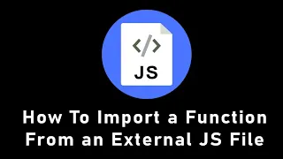How to import function from external file in JavaScript js