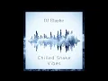 DJ Elaphe - Chilled Snake Vibes (LIVE)
