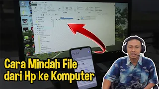 cara memindahkan file dari hp ke komputer dengan kabel data