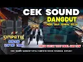 Lagu CEK SOUND DANGDUT SPEK CLARITY 🎶FULL BASS GLEER COCOK BUAT TES ALAT SOUND🔊