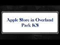 Top 10 Apple Store in Overland Park KS