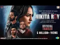 Download Lagu Nikita Roy - Official Trailer | Releasing at PVR INOX on June 27