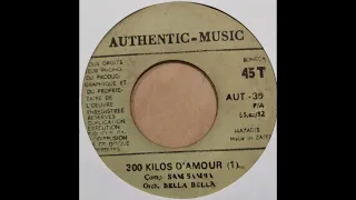 Orchestre Bella Bella - 300 kilos d'amour (1982)