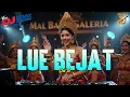 Lagu LUE BEJAT - DEK TIO VERSI DJ REMIX || DJ BALI TERBARU 2025 || KUMPULAN LAGU BALI