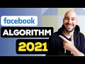 How the Facebook Algorithm Works 2021 DETAILED Explanation