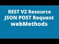 Creating a REST V2 Resource in webMethods REST API POST Request