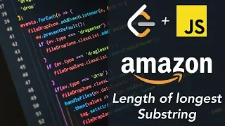 Length of longest substring Amazon Coding Leetcode Javascript Interview prep