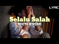 Download Lagu Selalu Salah - Nikita Mirzani _ Lyric