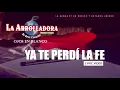 La Arrolladora Banda El Limón De René Camacho - Ya Te Perdí La Fe (Lyric Video)