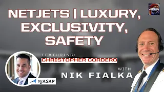 NetJets Luxury Exclusivity Safety - Christopher Cordero