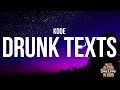 Download Lagu Kode - Drunk Texts (Lyrics)