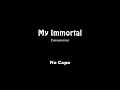 Evanescence - My Immortal (Lyrics + Chords)