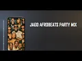 DJ ARI G JAGO AFROBEATS PARTY MIX