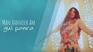 Man Amadeh Am Gul Panra Lyrics 