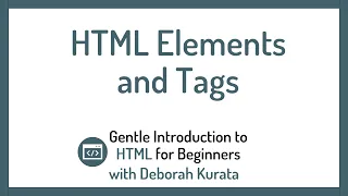 HTML Elements And Tags Clip 4 Gentle Introduction To HTML For Beginners  HTML Elements And Tags Clip 4 Gentle Introduction To HTML For Beginners