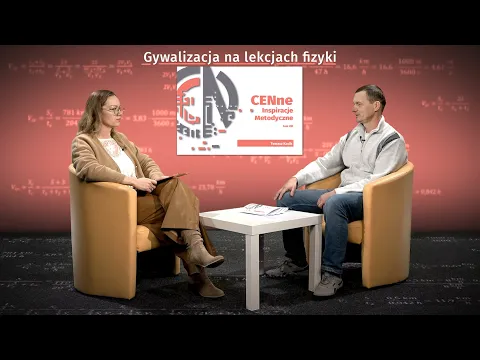 Okładka filmu Grywalizacja na lekcjach fizyki – rozmowa z Tomaszem Kacikiem